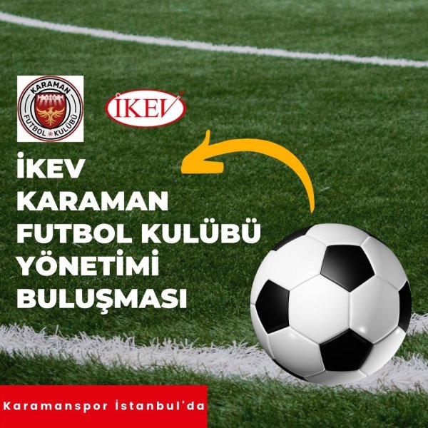 Karaman Futbol Kulubü İstanbul'da