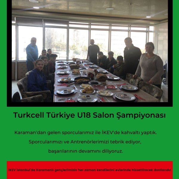 Türkiye U18 Salon Şampiyonası Karamanlı Sporcularımızı Ağırladık