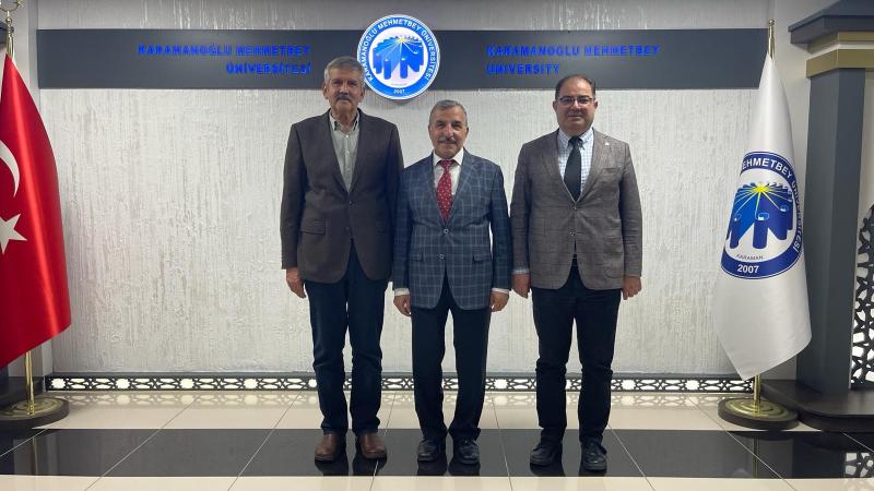 Yönetim Kurulu Başkanımız İhsan Duru, Karamanoğlu Mehmetbey Üniversitesi Rektörlüğü'nü ziyaret etti.